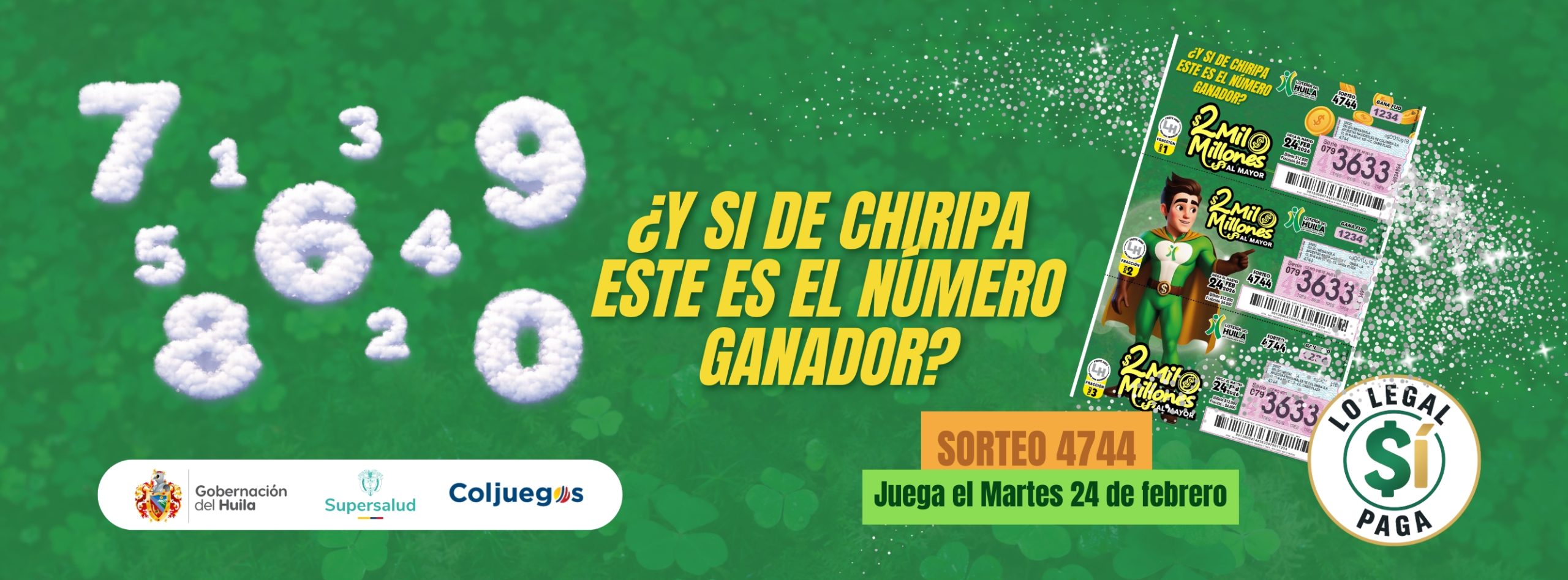 Próximo sorteo 4743 juega el martes 17 de Febrero
